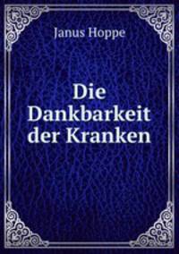 Die Dankbarkeit der Kranken