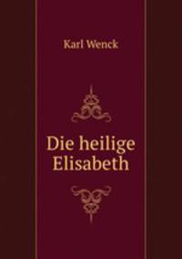 Die heilige Elisabeth