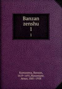 Banzan zenshu. 1