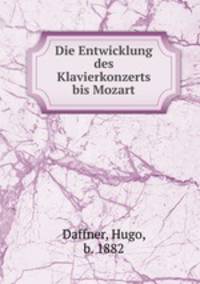 Die Entwicklung des Klavierkonzerts bis Mozart