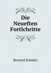 Die Neueften Fortlchritte