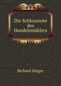 Die Schlussnote des Handelsmaklers