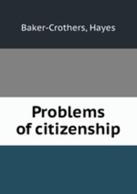 Problems of citizenship