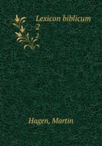 Lexicon biblicum. 2