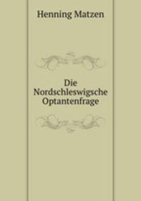 Die Nordschleswigsche Optantenfrage