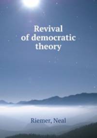 Revival of democratic theory