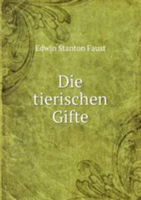 Die tierischen Gifte