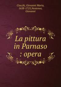 La pittura in Parnaso : opera