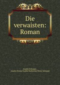 Die verwaisten: Roman