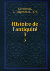 Histoire de l`antiquit. 3
