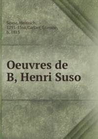 Oeuvres de B, Henri Suso