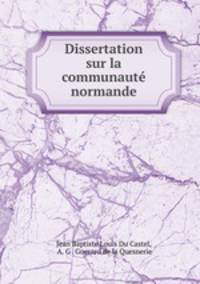 Dissertation sur la communaute normande