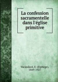 La confession sacramentelle dans l