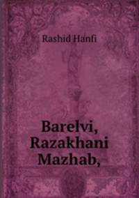 Barelvi, Razakhani Mazhab,