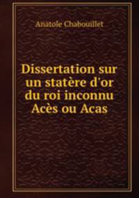Dissertation sur un statere d
