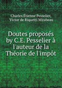Doutes proposes by C.E. Pesselier a l