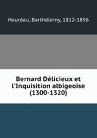 Bernard Delicieux et l