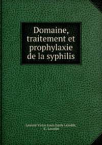 Domaine, traitement et prophylaxie de la syphilis