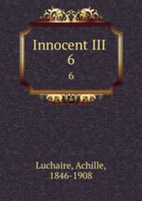 Innocent III . 6