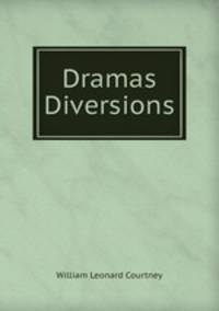 Dramas & Diversions