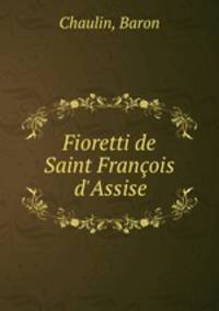 Fioretti de Saint Francois d
