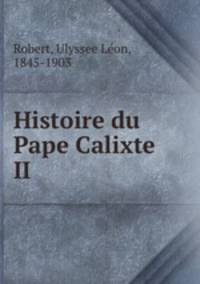 Histoire du Pape Calixte II