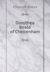 Dorothea Beale of Cheltenham