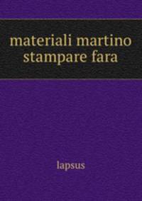 materiali martino stampare fara