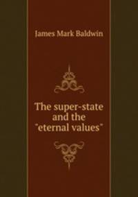 The super-state and the "eternal values"