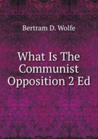 What Is The Communist Opposition 2 Ed
