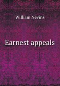 Earnest appeals