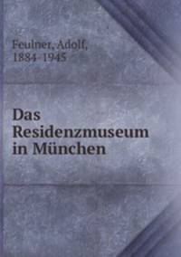 Das Residenzmuseum in Mnchen