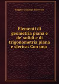 Elementi di geometria piana e de
