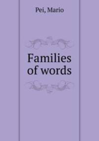 Families of words