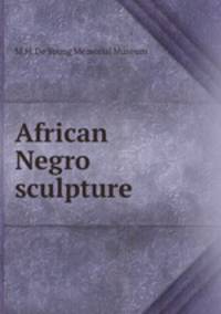 African Negro sculpture