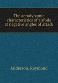 The aerodynamic characteristics of airfoils at negative angles of attack