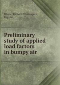 Preliminary study of applied load factors in bumpy air