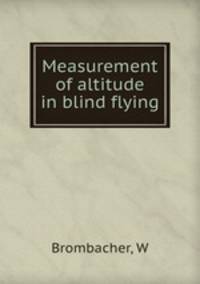 Measurement of altitude in blind flying