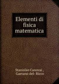 Elementi di fisica matematica