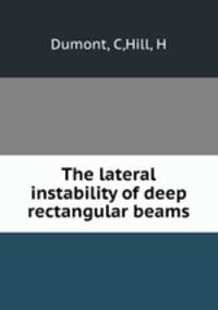 The lateral instability of deep rectangular beams