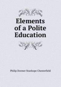 Elements of a Polite Education