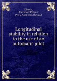 Longitudinal stability in relation to the use of an automatic pilot