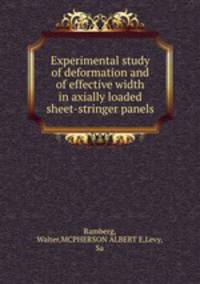 Experimental study of deformation and of effective width in axially loaded sheet-stringer panels