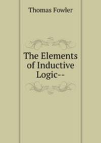 The Elements of Inductive Logic--