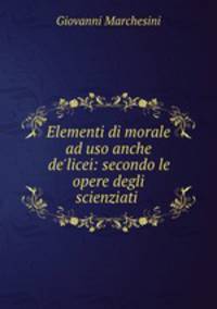 Elementi di morale ad uso anche de