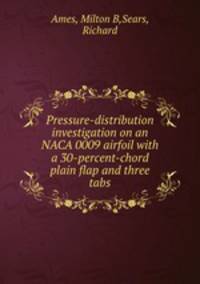 Pressure-distribution investigation on an NACA 0009 airfoil with a 30-percent-chord plain flap and three tabs