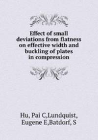 Effect of small deviations from flatness on effective width and buckling of plates in compression