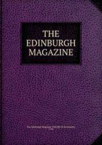 THE EDINBURGH MAGAZINE