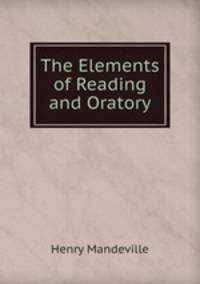 The Elements of Reading and Oratory