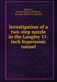 Investigation of a two-step nozzle in the Langley 11-inch hypersonic tunnel